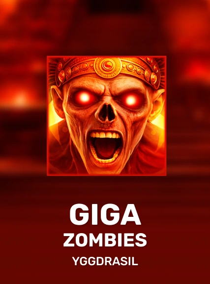 Giga Zombies